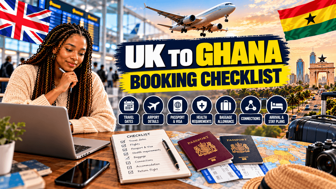The Complete UK to Ghana Flight Planning Checklist